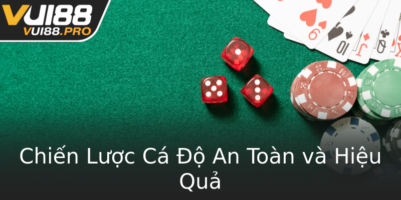 Chiến Lược Cá Độ An Toàn và Hiệu Quả Chiến Lược Cá Độ An Toàn và Hiệu Quả