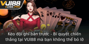 Keo Oi Ghi Ban Truoc Bi Quyet Chien Thang Tai Vui88 Ma Ban Khong The Bo Lo