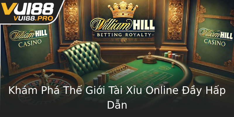 Khám Phá Thế Giới Tài Xỉu Online Đầy Hấp Dẫn Khám Phá Thế Giới Tài Xỉu Online Đầy Hấp Dẫn